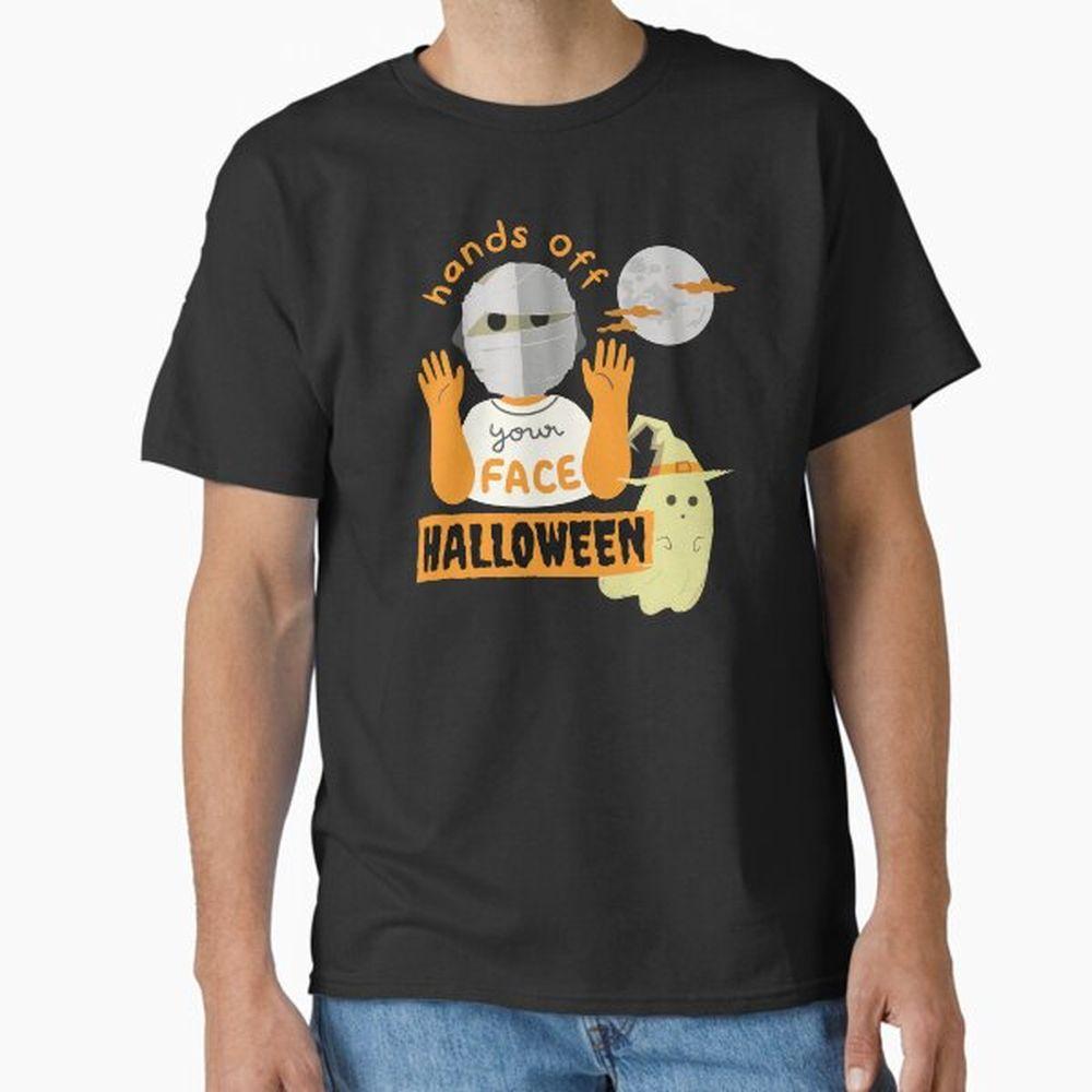 Halloween Covid Hands Off Awesome Shirt